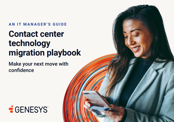 The contact center technology migration playbook