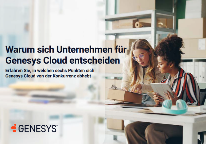 Warum sich Unternehmen für Genesys Cloudentscheiden – DE