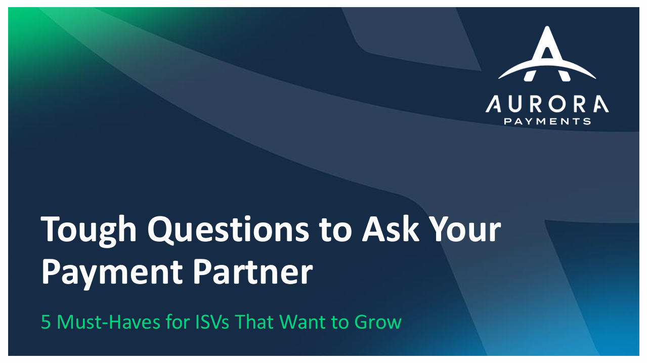 Tough Questions to Ask Your Payment Partner